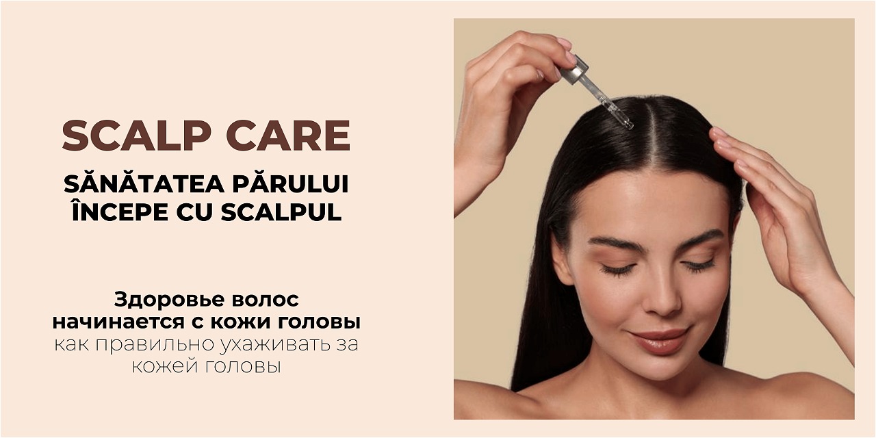 Sănătatea părului începe de la scalp: secretul unui păr bogat